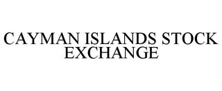 CAYMAN ISLANDS STOCK EXCHANGE