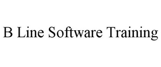 B LINE SOFTWARE TRAINING