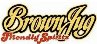 BROWN JUG FRIENDLY SPIRITS