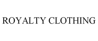 ROYALTY CLOTHING