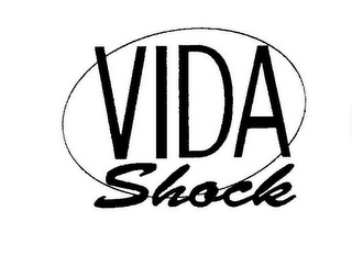 VIDA SHOCK