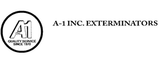 A-1 INC. EXTERMINATORS A-1 INC. QUALITY SERVICE SINCE 1970
