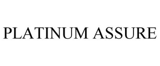 PLATINUM ASSURE