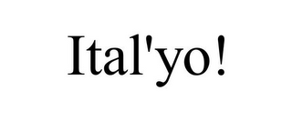 ITAL'YO!