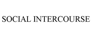 SOCIAL INTERCOURSE