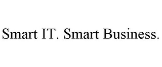 SMART IT. SMART BUSINESS.