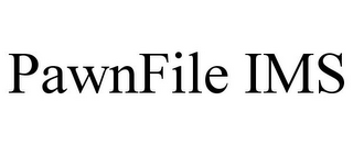 PAWNFILE IMS