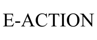 E-ACTION