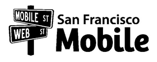 SAN FRANCISCO MOBILE WEB ST MOBILE ST