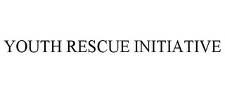 YOUTH RESCUE INITIATIVE