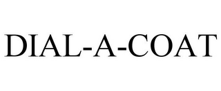 DIAL-A-COAT