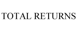 TOTAL RETURNS