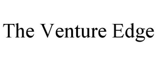 THE VENTURE EDGE