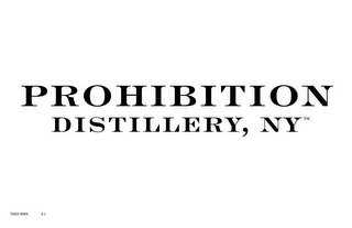 PROHIBITION DISTILLERY, NY