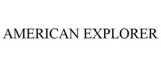 AMERICAN EXPLORER