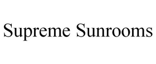 SUPREME SUNROOMS