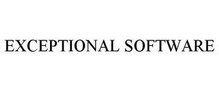 EXCEPTIONAL SOFTWARE