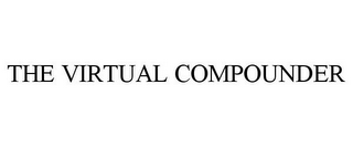 THE VIRTUAL COMPOUNDER