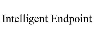 INTELLIGENT ENDPOINT