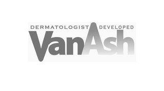 VANASH DERMATOLOGIST DEVELOPED