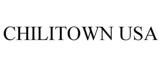 CHILITOWN USA