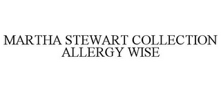 MARTHA STEWART COLLECTION ALLERGY WISE