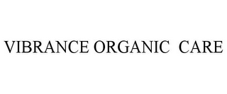 VIBRANCE ORGANIC CARE