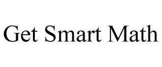 GET SMART MATH