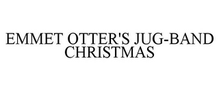 EMMET OTTER'S JUG-BAND CHRISTMAS