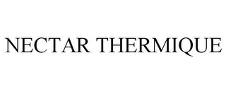 NECTAR THERMIQUE