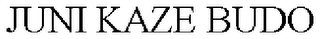 JUNI KAZE BUDO