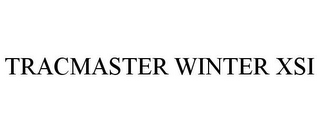 TRACMASTER WINTER XSI