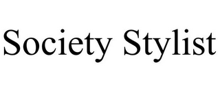 SOCIETY STYLIST