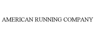 AMERICAN RUNNING COMPANY