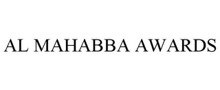 AL MAHABBA AWARDS