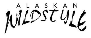 ALASKAN WILDSTYLE