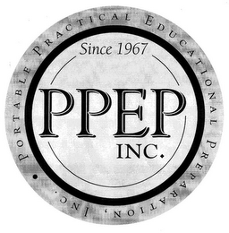 PORTABLE PRACTICAL EDUCATIONAL PREPARATION, INC., SINCE 1967, PPEP INC.