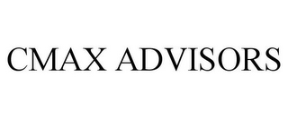 CMAX ADVISORS