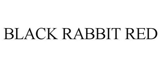 BLACK RABBIT RED