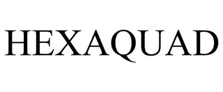 HEXAQUAD