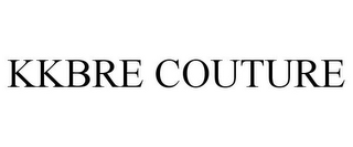 KKBRE COUTURE