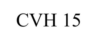 CVH 15