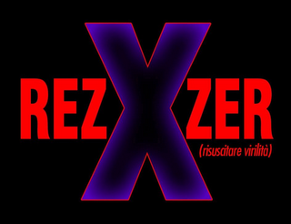 REZZER X (RISUSCITARE VIRILITA)