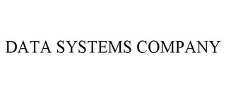 DATA SYSTEMS COMPANY