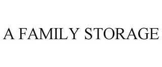 A FAMILY STORAGE