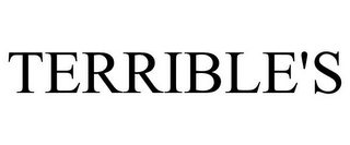 TERRIBLE'S