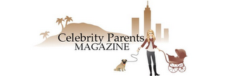 CELEBRITY PARENTS MAGAZINE