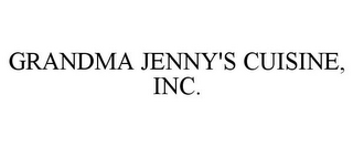 GRANDMA JENNY'S CUISINE, INC.