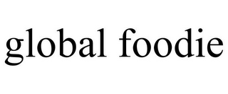 GLOBAL FOODIE