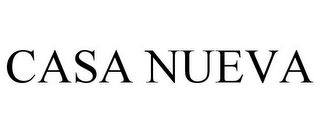 CASA NUEVA